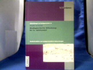 <b>Schlüter, Marie.</b><br />Musikgeschichte Wittenbergs im 16. Jahrhundert: Quellenkundliche und sozialgeschichtliche Untersuchungen.