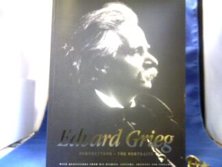 <b>Grieg, Edvard und Erling Dahl (Ed.).</b><br />Edvard Grieg. Portrettene. The Portraits. Norwegisch-Englisch.