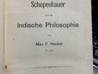 <b>Hecker, Max F.</b><br />Schopenhauer und die indische Philosophie.