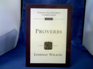 <b>Wilson, Lindsay.</b><br />Proverbs: An Introduction and Commentary. = (Tyndale Old Testament Commentaries, Vol. 17.)