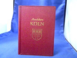 <b>Baedeker, Karl.</b><br />Köln und Umgebung. Reisehandbuch.