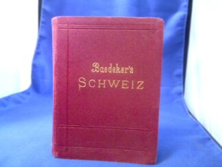 <b>Baedeker, Karl.</b><br />Die Schweiz nebst den angrenzenden Teilen von Oberitalien, Savoyen und Tirol.