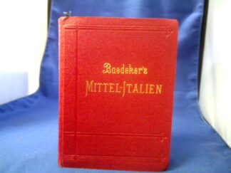 <b>Baedeker, Karl.</b><br />Italien. Zweiter Teil: Mittel-Italien und Rom. =(Handbuch für Reisende.)