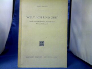<b>Brand, Gerd.</b><br />Welt, Ich und Zeit. Nach unveröffentlichten Manuskripten Edmund Husserls.