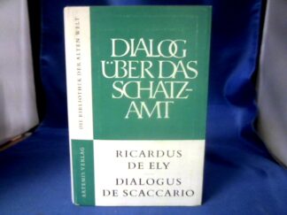 <b>Richard von Ely und Marianne Siegrist Übers.).</b><br />Dialog über das Schatzamt. Lateinisch-Deutsch.