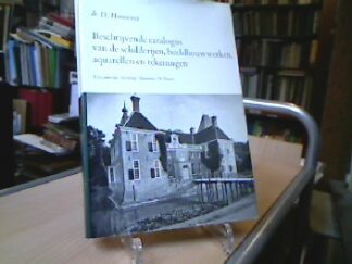 <b></b><br />Kasteel Het Nijhuis bij Heino Overijssel - Stichting Hannemar De Stuers Fundatie - Beschrijvende catalogus van de schilderijen, beeldhouwwerken, aquarellen en tekeningen
