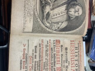 <b>Heshusius (zu Helmstedt) und J.G. Leuckfeld.</b><br />Historia Heshusiana, Oder Historische Nachricht Von dem Leben, Bedienungen und Schrifften Tilemanni Heßhusii, S.S. Theol. hochberühmt gewesenen Doctoris und Professoris der Evangel. Kirchen] Joh. Georg. Leuckfelds/ Past. Prim. in Gröningen/ der Königl. Preuß. Societät derer Wissenschafften Mitglieds, Historia Heshusiana, Oder Historische Nachricht Von dem Leben/ Bedienungen und Schrifften Tilemanni Heßhusii/ S.S. Theol. hochberühmt gewesenen Doctoris und Professoris der Evangel. Kirchen : Aus unterschiedenen raren Schrifften zusammen getragen/ ... Und zur Erläuterung der damahligen Kirchen-Geschichte/ auch Theologischen Streitigkeiten des sechzehnten Seculi mitgetheilet ; Benebst einer Genealogischen Nachricht von allen vormahls gelebten und noch lebenden Herren Olearien.