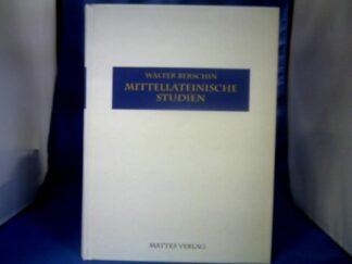 <b>Berschin, Walter.</b><br />Mittellateinische Studien.