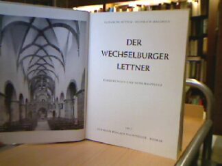 <b>Hüter, Elisabeth und Heinrich Magirius.</b><br />Der Wechselburger Lettner. Forschung und Denkmalpflege