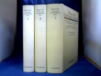 <b>Ruprecht   (Hrsg.), Erich und Annemarie.</b><br />Tod und Unsterblichkeit. Texte aus Philosophie, Theologie und Dichtung vom Mittelalter bis zur Gegenwart. 3 Bände. Vollständig!