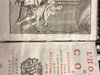 <b>Gracian, Baltasar und Amelot de la Houssaie.</b><br />L`homme de cour de Baltasar Gracian / traduit & commenté par le sieur Amelot de la Houssaie ..