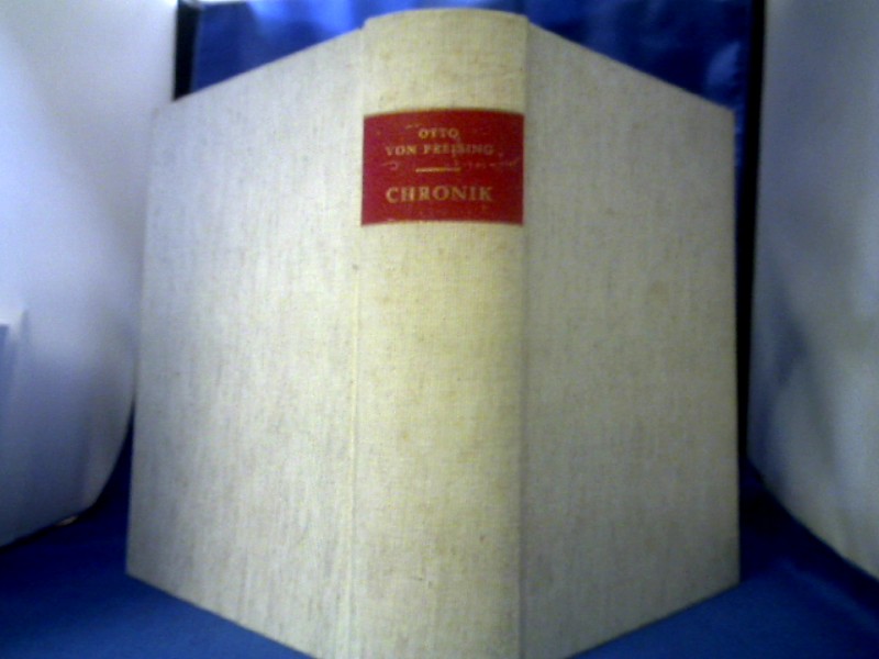 <b>Otto Bischof von Freising..Adolf Schmidt (Übers.) und Walther Lammers (Hrsg.).</b><br />Otto Bischof von Freising : Chronik oder die Geschichte der zwei Staaten / Ottonis Episcopi Frisingensis: Chronica sive Historia de duabus civitatibus. Lateinisch-Deutsch.