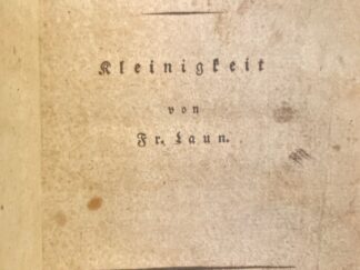 <b>Laun (Pseud.), Fr(au) und Friedrich August Schulze.</b><br />Drei Tage im Weinkeller : Kleinigkeit / von Fr. Laun [i.e. Friedrich August Schulze].
