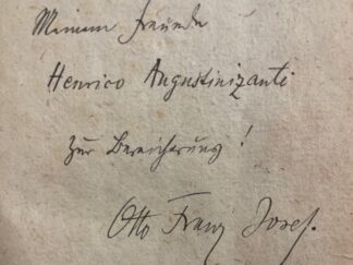 <p class="headtitle">Widmungsexemplar von Otto Franz Joseph von Österreich.</p><b>Augustinus, Aurelius.</b><br />Die Bekenntnisse des heiligen Augustins : mit einem Anhang seiner fernern Lebensgeschichte.