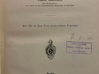<b>Bansen, Hans.</b><br />Der Grubenausbau.