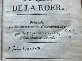 <p class="headtitle">Das Rheinland unter Napoleon.</p><b>Wasserfall, Johann Peter Gottschalk.</b><br />Observations historiques et statistiques sur le departement de la Röer.