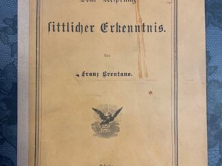 <p class="headtitle">Freundschaftlich überreicht vom Verfasser</p><b>Brentano, Franz.</b><br />Vom Ursprung sittlicher Erkenntnis.