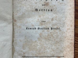 <b>Pfeffel, Conrad Gottlieb.</b><br />Briefe über Religion an Bettina.