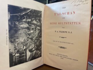 <b>Tschepe S.J., P.A.</b><br />Der T`ai-schan und seine Kultstätten / von P. A[lbert] Tschepe S.J.
