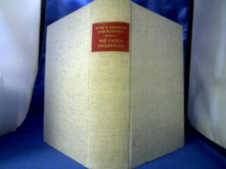 <b>Otto von Freising. Rahewin und Adolf Schmidt (Übers.).</b><br />Bischof Otto von Freising und Rahewin Die Taten Friedrichs oder richtiger Cronica. Übersetzt von Alfons Schmidt Hrsg. von F.J. Schmale.