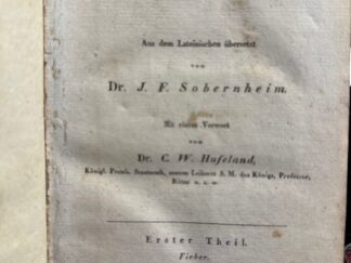 <b>Frank, Johann Peter, J.F. Soberheim [Übers.] und C.W. Hufeland.</b><br />Behandlung der Krankheiten des Menschen. [ De curandis morbis epitome]. 1. Fiebr; 2. Entzündungen; 3. Akute Exantheme; 4. Chronische Hautausschläge; 5. Profluvien. Seröslymphatische Ausflüsse; 6. Profluvien, Blutflüsse; 7. Profluvien. Gemischte Ausflüsse; 8. Retentionen; 9. Retentionen; 10. Retentionen.
