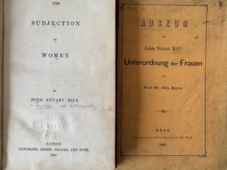 <b>Mill, John Stuart, H. Taylor Hardy and Alex. Reyer (tranl.).</b><br />The Subjection of Women.