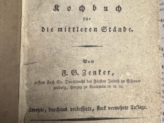 <b>Zenk, F.G.</b><br />Nicht mehr als sechs Schüsseln! Ein Kochbuch für die mittleren Stände.
