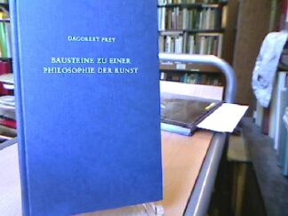 <b>Frey, Dagobert.</b><br />Bausteine zu einer Philosophie der Kunst. Geleitwort Walter Frodl