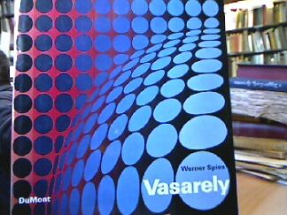 <p class="headtitle">Vasarely</p><b>Spies, Werner.</b><br />Victor Vasarely