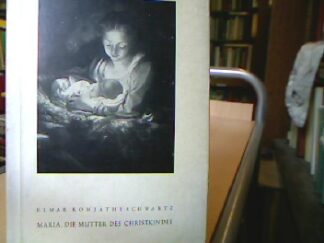 <b>Komjathi-Schwartz.</b><br />Maria, die Mutter des Christkindes