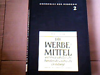 <b>Kropff, H.F.J.</b><br />Duie Werbemittel und ihre psychologsche, künstlerische und technische Gestaltung