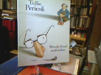 <b>Pericoli, Tulli.</b><br />Woody, Freud und Andere