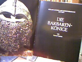 <b>Casson, ionel.</b><br />Die Barbarenkönige