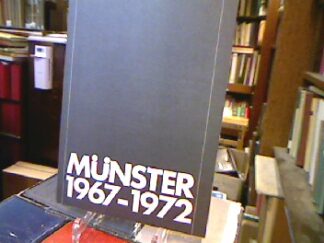 <b>Münster.</b><br />Münster 1967-1972. Bericht des Oberstadtdirektors über das kommunale Geschehen und die Arbeit von Rat und Verwaltung