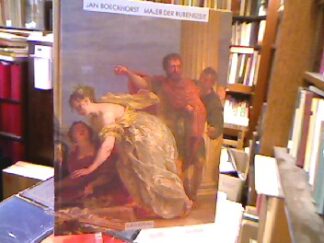 <b>Boeckenhorst, Jan.</b><br />Jan Boeckenhorst 1604-1668 Maler der Rubenszeit