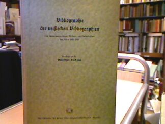 <p class="headtitle">Bibliographie</p><b>Deutsche Bücherei, Bearb.</b><br />Bibliographie der versteckten Bibliographien aus den deutschsprachigen Büchern und Zeitschriften der Jahre 1930 - 1953