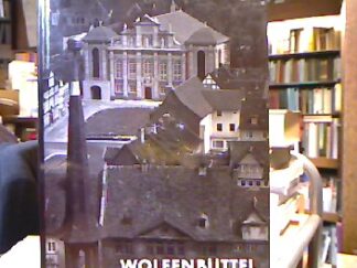 <p class="headtitle">Wolfenbüttel</p><b>Karpa, Oskar.</b><br />Wolfenbüttel. Berab.v. H.-H. Möller, aufgenommen von willi Birker