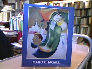 <b>Chagall, Marc.</b><br />Marc Chagall: Werke aus sechs Jahrzehnten. Ausstellung des Wallraf-Richartz-Museums in der Kunsthalle Köln 1967