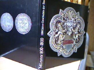 <b>Münster.</b><br />Münster 800 - 1800. 1000 Jahre Geschichte der Stadt