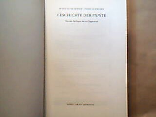 <b>Seppelt, F.X. und G. Schwaiger.</b><br />Geschichte der Päpste. Von den Anfängen bis zur Gegenwart.