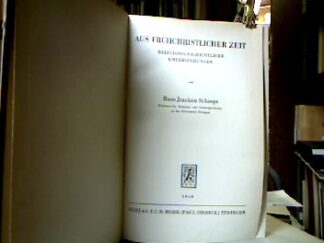 <b>Schoeps, Hans Joachim.</b><br />Aus frühchristlicher Zeit. Religionsgeschichtliche Untersuchungen