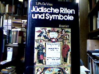 <b>de Vries, S. Ph.</b><br />Jüdische Riten und Symbole