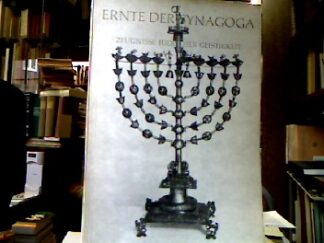<b>Meyer, Hans Hanoch (Hg.).</b><br />Ernte der Synagoga Recklinghausen. Zeugnisse jüdischer Geistlichkeit