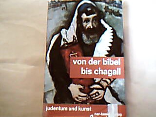 <b>Gutfeld, Ludwig Hrsg.</b><br />Von der Bibel bis Chagall. Judentum und Kunst