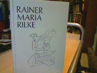 <b>Storck, Joachim W.</b><br />Rainer Maria Rilke 1875 * 1975