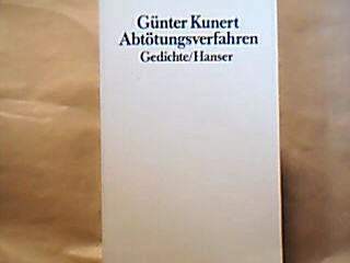 <b>Kunert, Günter.</b><br />Abtötungsverfahren