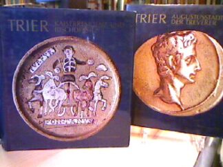 <b>Cüppers, Heinz (Red.).</b><br />Trier Augustusstadt der Treverer / Trier Kaiserresidenz und Bischofsstadt.