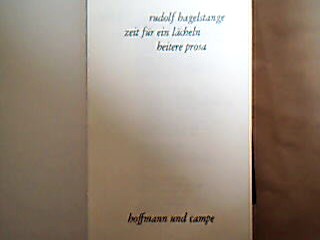 <b>Hagelstange, Rudolf.</b><br />Zeit für ein Lächeln.