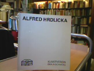 <b>Hrdlicka, Alfred.</b><br />Alfred Hrdlicka: " Randnotizen". Zeichnungen und Bronzen Ausstlellungskatalog 1988 Kunstverein Braunschweig