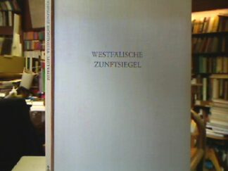 <b>Pieper-Lippe, Margarete.</b><br />Westfälische Zunftsiegel.